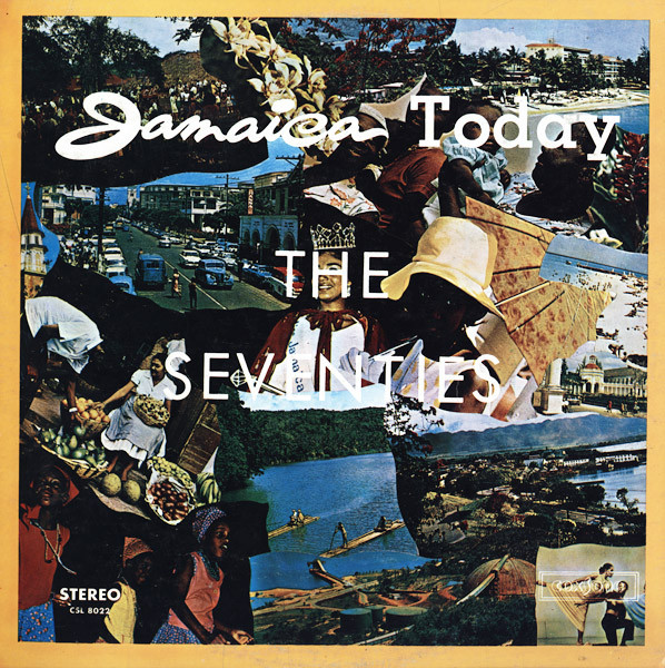 Jamaica Today The Seventies (1971, Vinyl) - Discogs