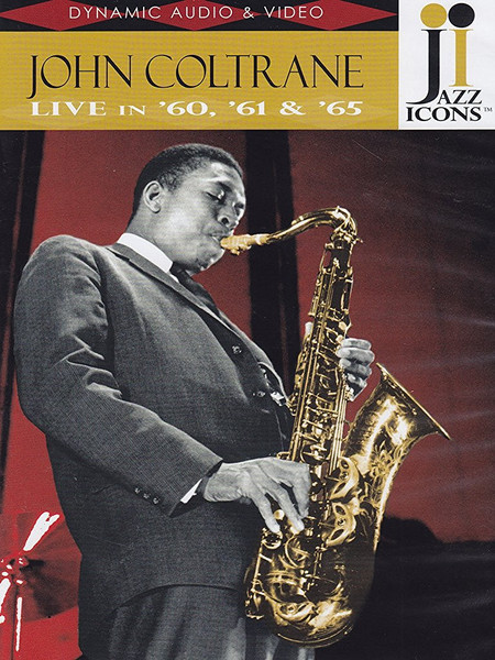 John Coltrane – Live In '60, '61 & '65 (2007, DVD) - Discogs