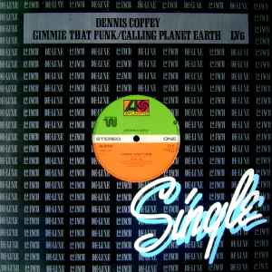 Dennis Coffey - Gimme That Funk / Calling Planet Earth album cover