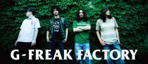 G-Freak Factory Discography | Discogs