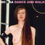 Cover of Dance And Walk, 2006-11-20, CD