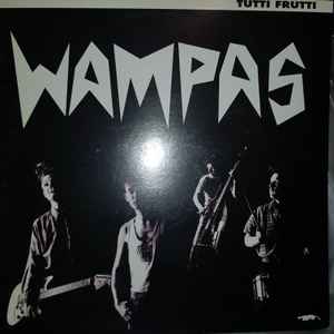 Les Wampas - Tutti Frutti album cover