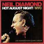 Cover of Hot August Night / NYC (Live From Madison Square Garden), 2009, CD