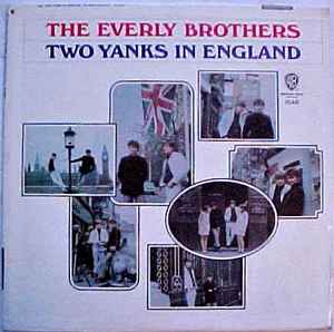 Everly Brothers - Two Yanks In England album cover