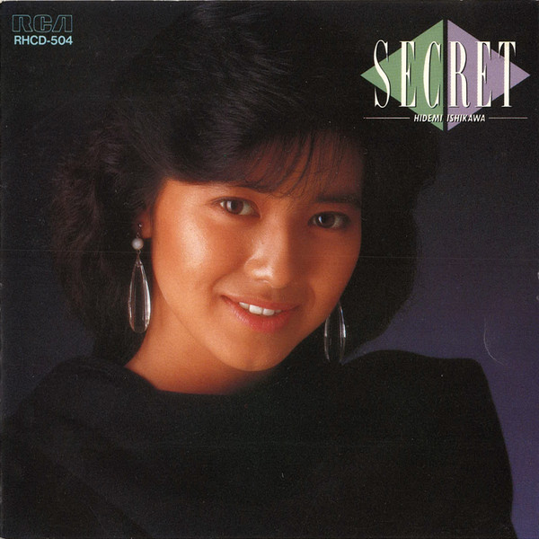 Hidemi Ishikawa = 石川秀美 – Secret (1985, CD) - Discogs