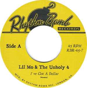 Lil Mo & The Unholy 4 - I've Got A Dollar / Save It album cover