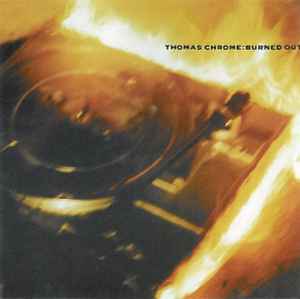 Thomas Krome - Burned Out album cover