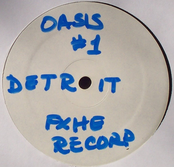 Oasis - #1 | FXHE Records (OAS-1)