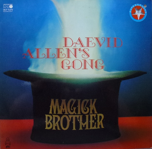 Daevid Allen's Gong – Magick Brother (1970, Gatefold, Vinyl) - Discogs