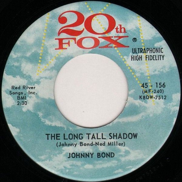 lataa albumi Johnny Bond - The Long Tall Shadow