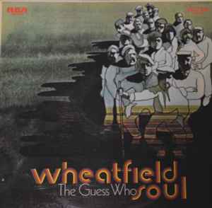 The Guess Who - Wheatfield Soul album cover