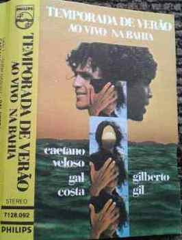 Caetano Veloso - Gal Costa - Gilberto Gil – Temporada De Verão