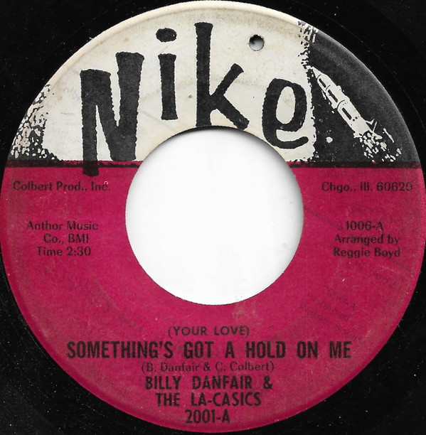 baixar álbum Billy Danfair & The LaCasics - Your Love Somethings Got A Hold On Me Traveling