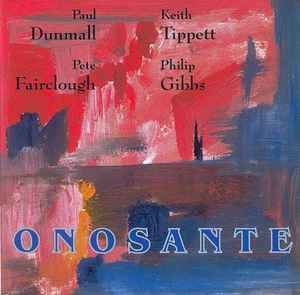Paul Dunmall - Onosante album cover
