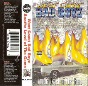 West Coast Bad Boyz - Anotha Level Of The Game (1994, Cassette