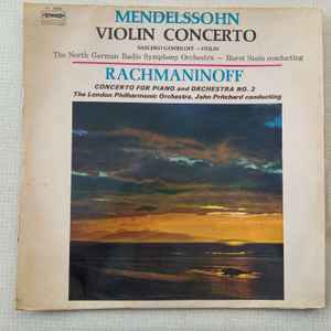 Felix Mendelssohn-Bartholdy - Violin Concerto • Concerto For Piano And Orchestra No. 2 album cover