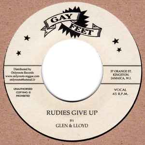 Rudies Give Up / Orange Street Special - Glen & Lloyd / Bobby Aitken & The Carib Beats