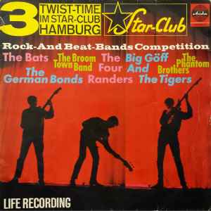 Various - Twist-Time Im Star-Club Hamburg • 3 (Rock- And Beat-Bands Competition)