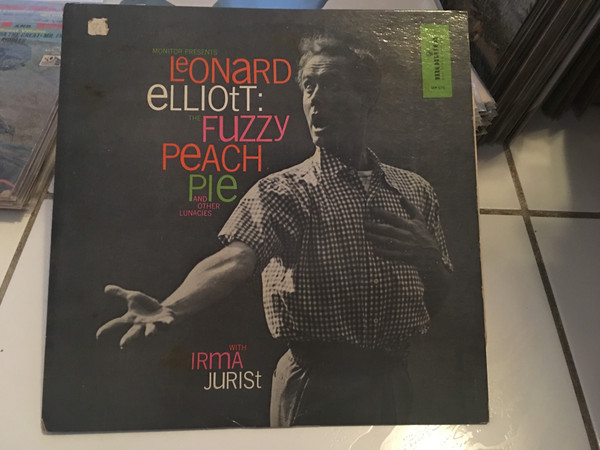lataa albumi Leonard Elliott With Irma Jurist - Fuzzy Peach Pie And Other Lunacies