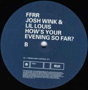 Josh Wink - How's Your Evening So Far?