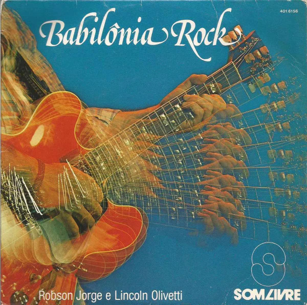 baixar álbum Robson Jorge E Lincoln Olivetti - Babilônia Rock