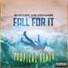 DJ Opulent And Myah Marie - Fall For It (Tropical Remix)