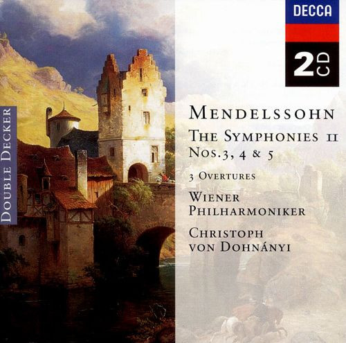 Mendelssohn : Wiener Philharmoniker, Christoph Von Dohnányi – The