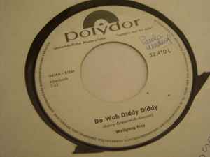 Wolfgang Frey - Do Wah Diddy Diddy / Nur Kein Neid album cover