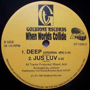 When Worlds Collide - Deep / Jus Luv