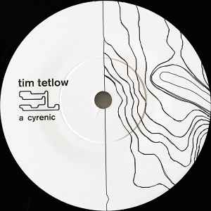 Tim Tetlow - Cyrenic / And God Created Manchester