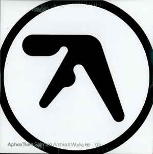 Selected Ambient Works 85-92 - Aphex Twin