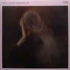 Lucid Dreams EP  - Satl