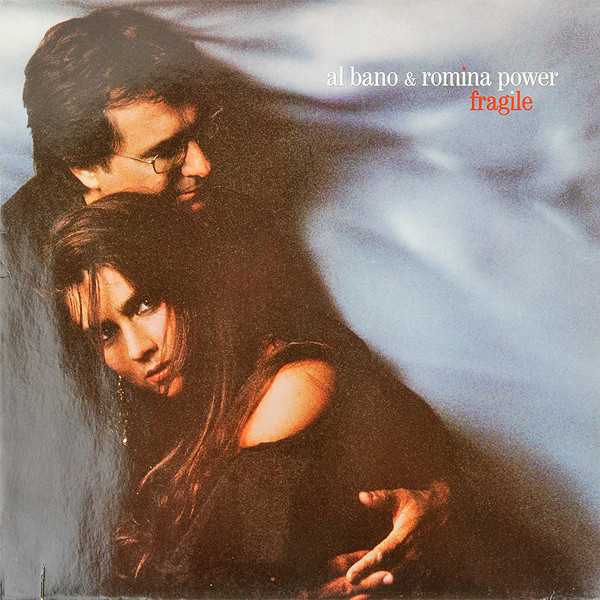Обложка конверта виниловой пластинки Al Bano & Romina Power - Fragile