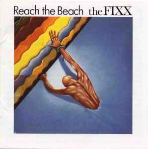 The Fixx – Reach The Beach (Expanded Edition, CD) - Discogs