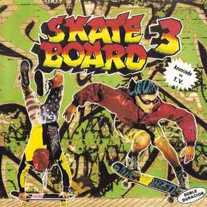 Skate Board 3 (1991, CD) - Discogs