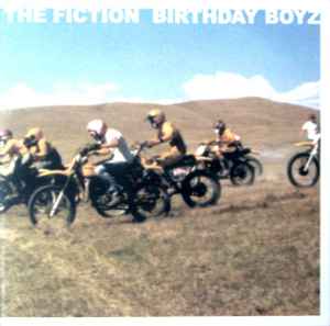 The Fiction / Birthday Boyz - The Fiction / Birthday Boyz