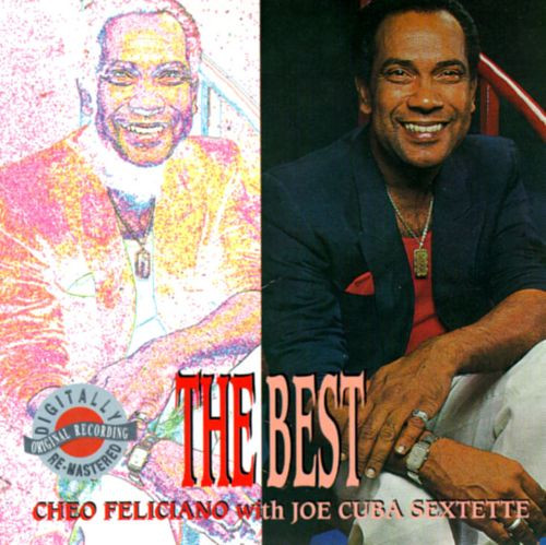 Cheo Feliciano With Joe Cuba Sextette – The Best (1993, CD