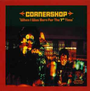When I Was Born For The 7th Time - Cornershop