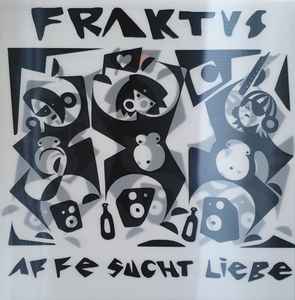 Fraktus - Affe Sucht Liebe Album-Cover