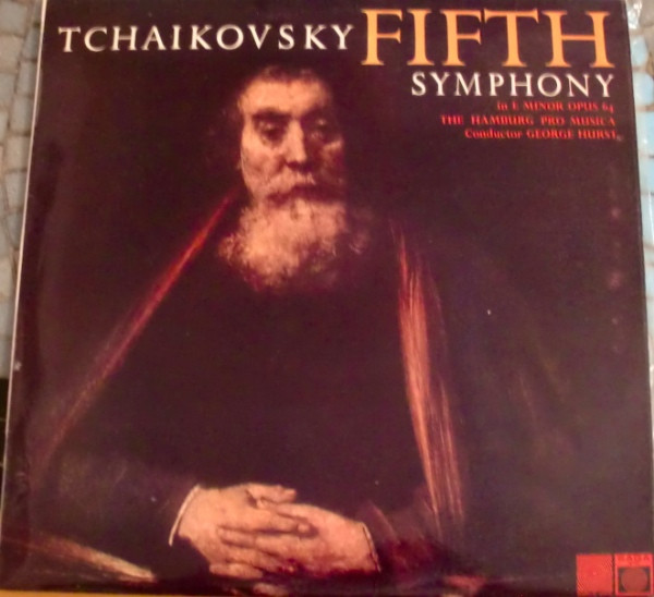 descargar álbum Tchaikovsky George Hurst Conducting The Hamburg Pro Musica - Fifth Symphony In E Minor Op 64