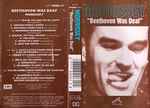 Cover of Beethoven Was Deaf, 1993-05-10, Cassette