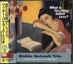 Richie Beirach Trio – What Is This Thing Called Love? (1999, CD 
