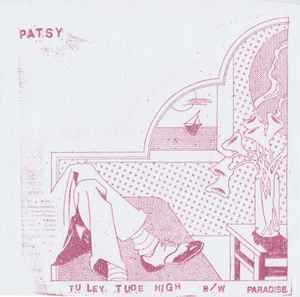 Tuley Tude High B/W Paradise - Patsy