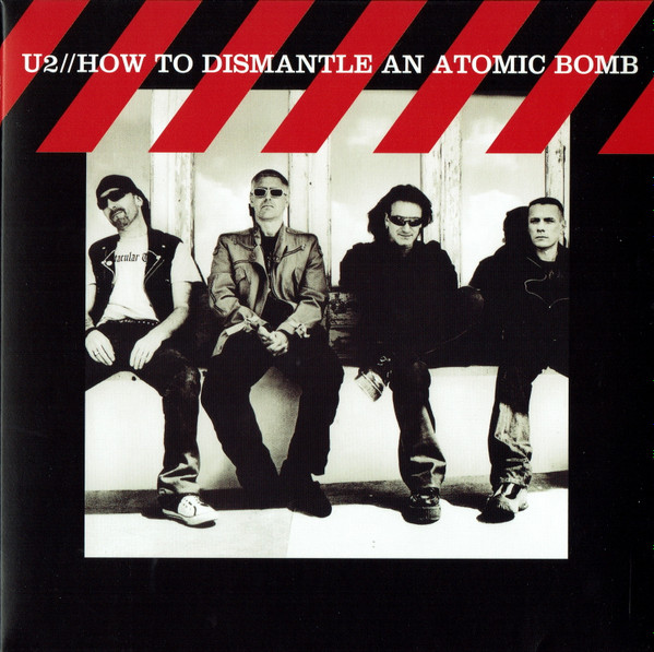 U2 – How To Dismantle An Atomic Bomb = ハウ・トゥ・ディスマントル