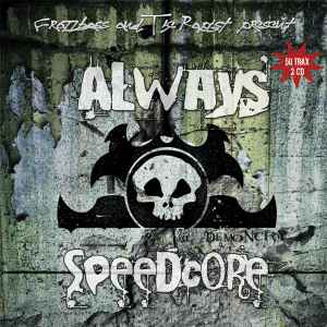 Always Speedcore @ Demon City - Frazzbass And The Rapist