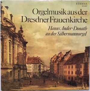 Hanns Ander-Donath - Orgelmusik Aus Der Frauenkirche album cover