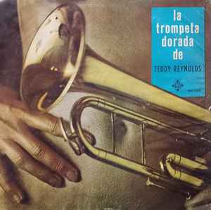 Teddy Reynolds Und Sein Orchester - La Trompeta Dorada de Teddy Reynolds album cover