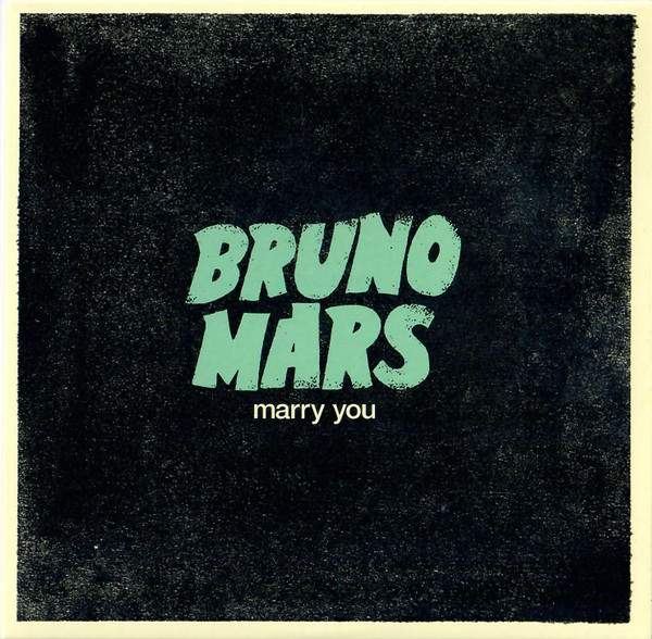 Bruno Mars - Marry You | Releases | Discogs