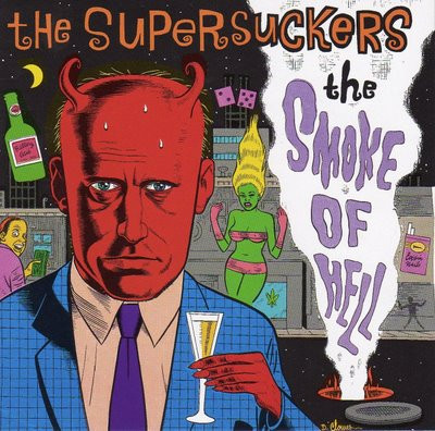 The Supersuckers – The Smoke Of Hell (1992, Vinyl) - Discogs