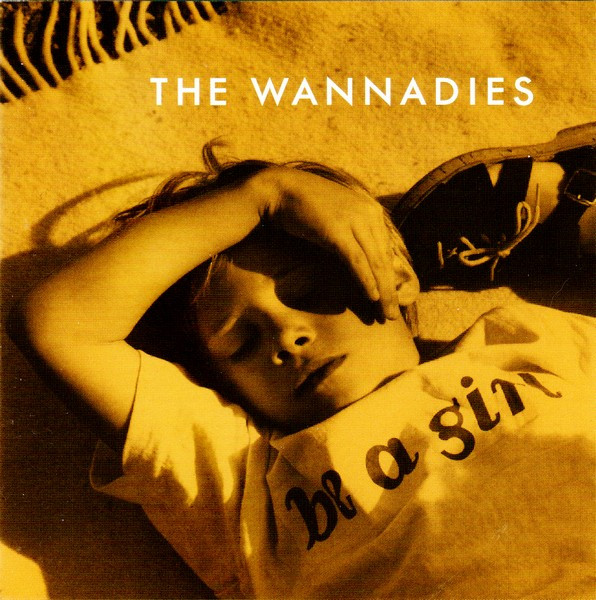 The Wannadies – Be A Girl (2019, Yellow Transparent, Vinyl) - Discogs